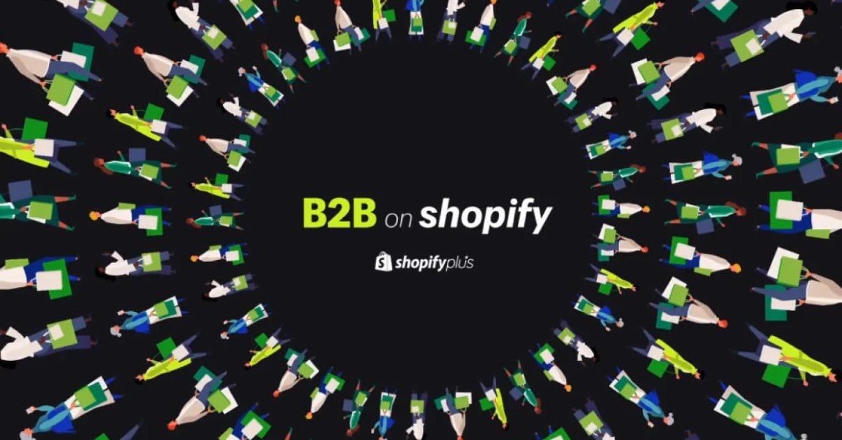 Shopify Plus B2B